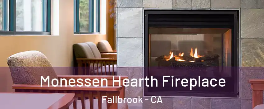  Monessen Hearth Fireplace Fallbrook - CA